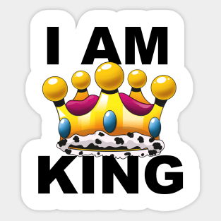 I AM King Sticker